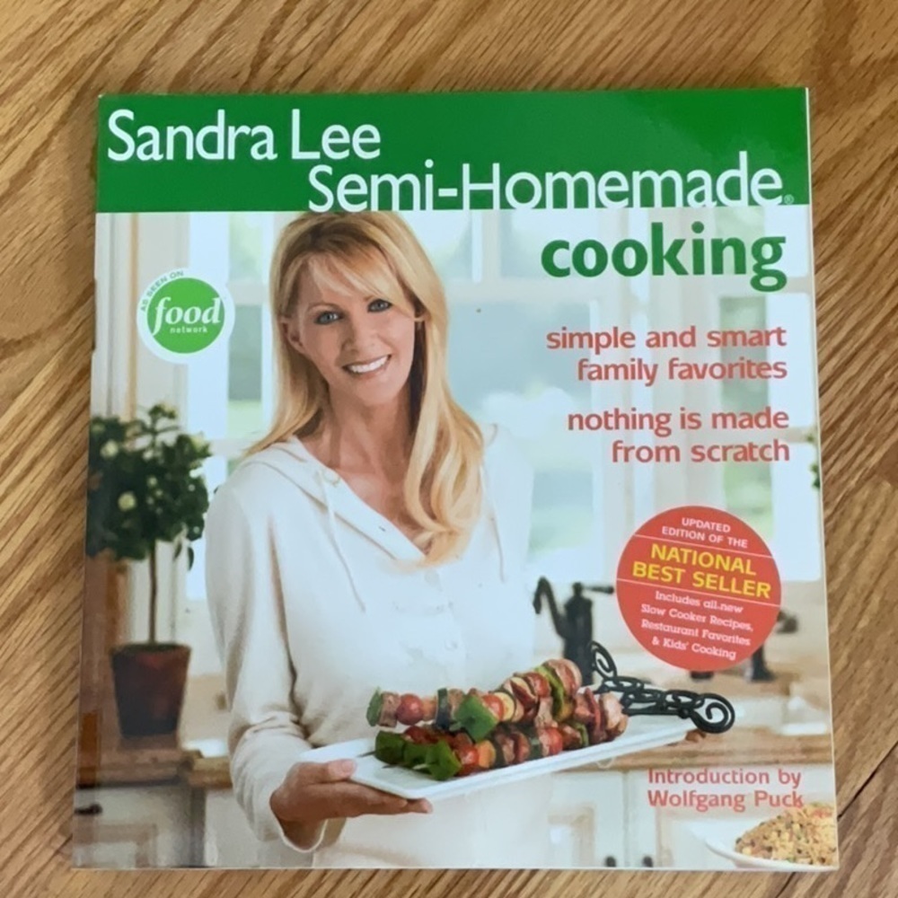 SANDRA Lee Semi-Homemade Cooking Cookbook